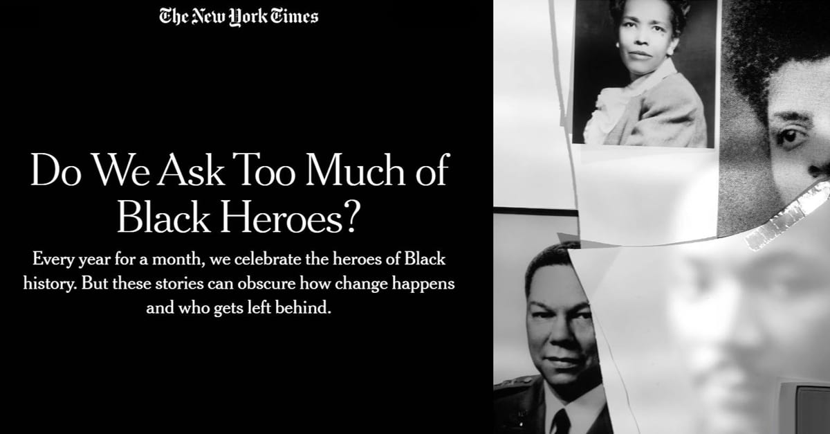 New York Times: Do We Ask Too Much of Black Heroes?