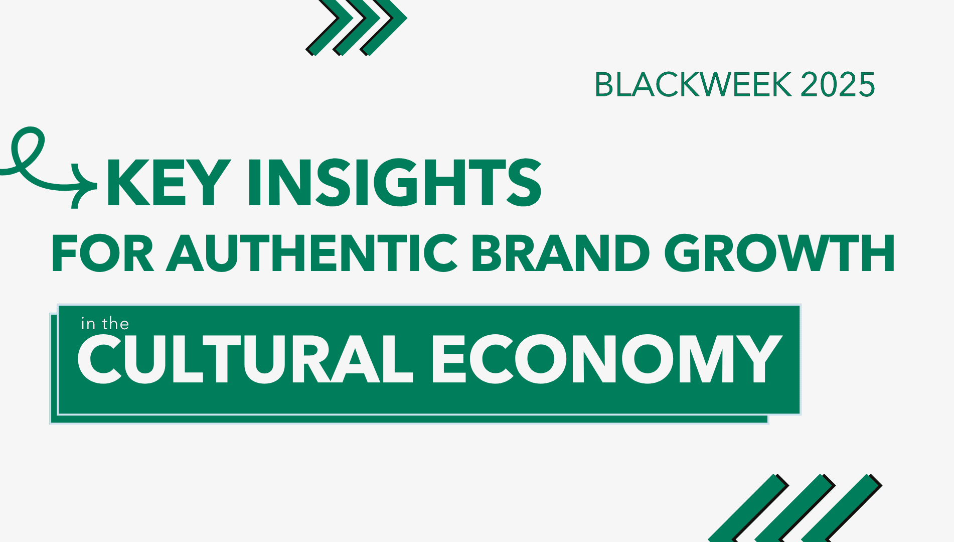 Blackweek 2025: Key Insights for Authentic Brand Growth in the Culture Economy